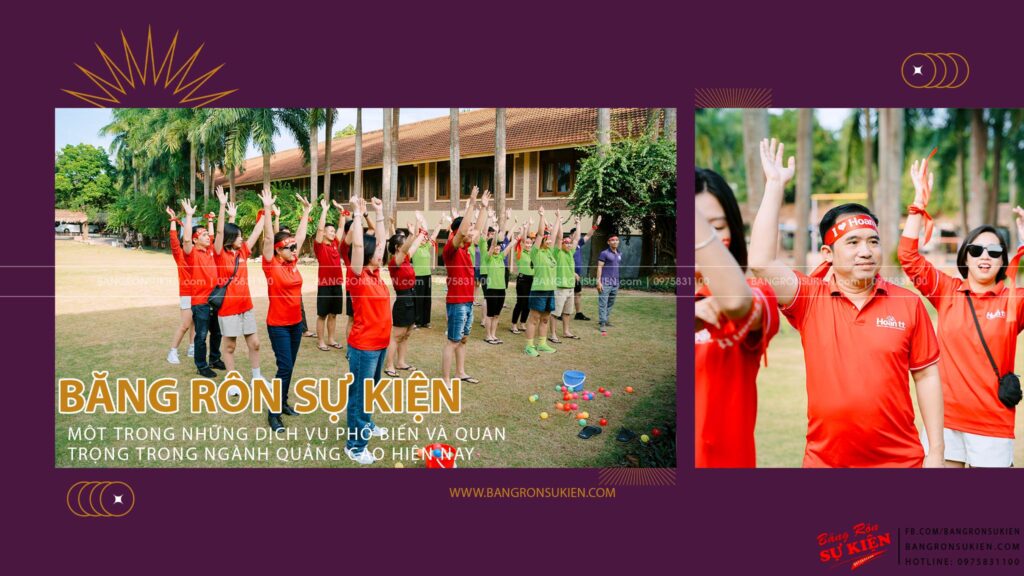 Băng Rôn Sự Kiện là một trong những dịch vụ phổ biến và quan trọng trong ngành quảng cáo hiện nay