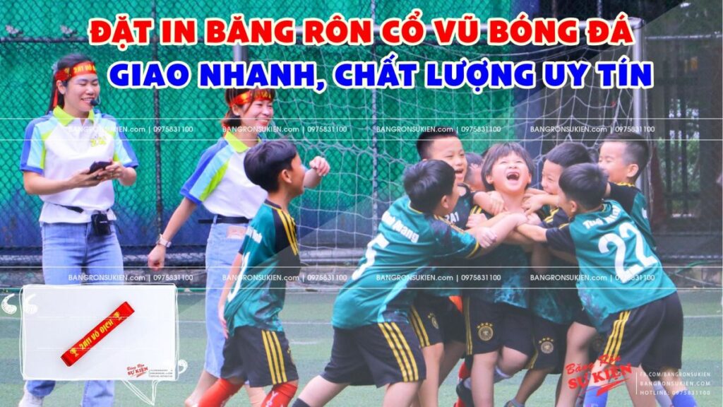 dịch vụ in băng rôn cổ vũ bóng đá theo yêu cầu